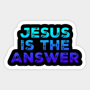 Jesus Is The Answer Sticker